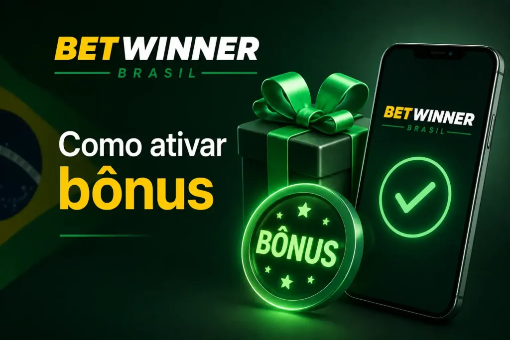 como ativar bônus betwinner