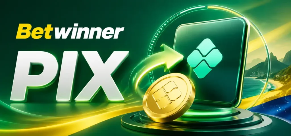 Betwinner começa pelo Pix